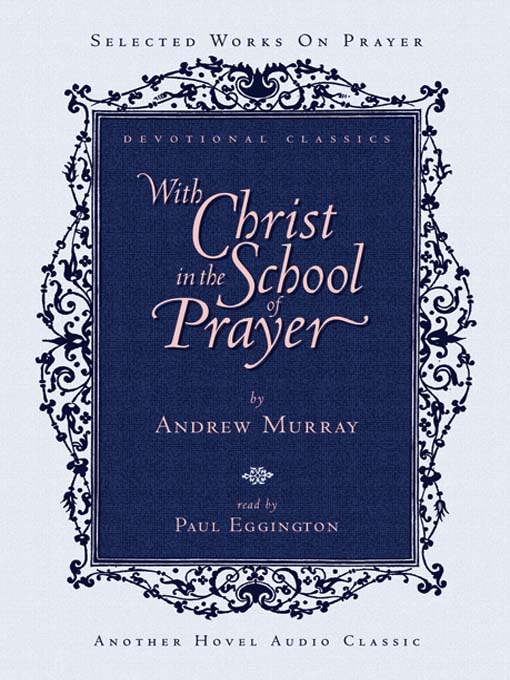 Title details for With Christ in the School of Prayer by Andrew Murray - Available